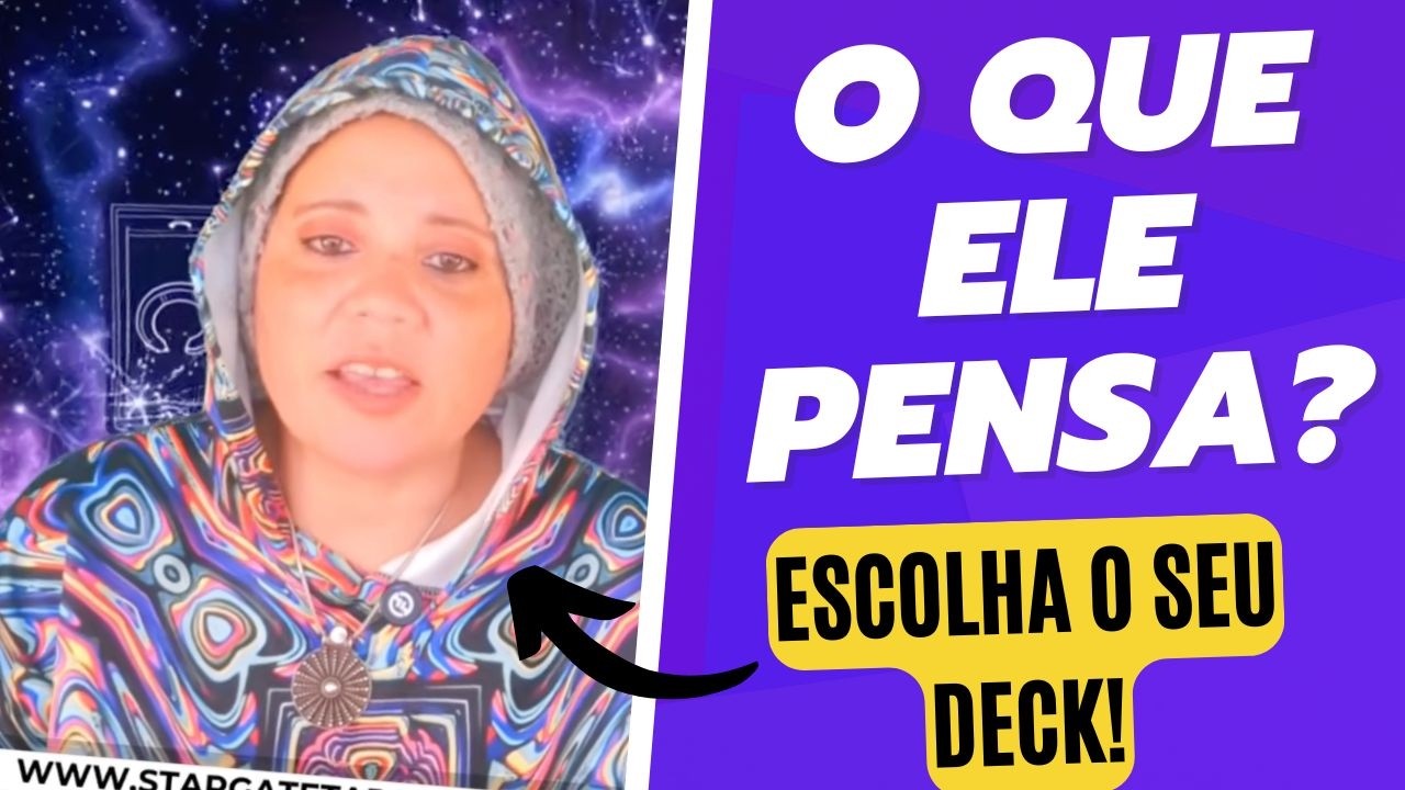 ELE (A) PENSA  EM VOCÊ? ESCOLHA SEU DECK