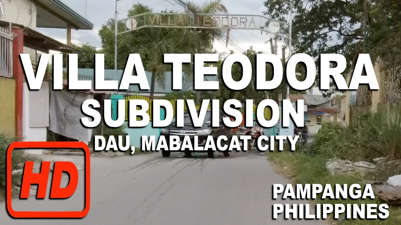 VILLA TEODORA SUBDIVISION, DAU, MABALACAT CITY, PAMPANGA PHILIPPINES | HD | BRGY VIRTUAL CAM