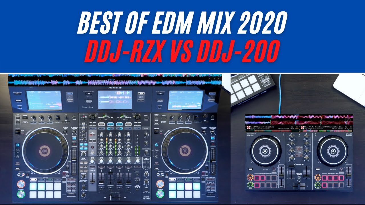 DDJ-RZX vs DDJ-200 - Best of EDM-House Mix