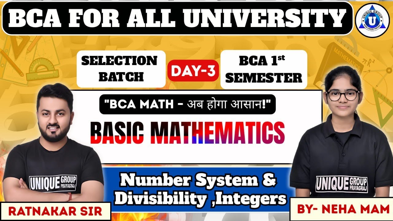 BCA MATHEMATICS || BCA 1st SEM || Number System & Divisibility ,Integers || DAY-03 || BY- NEHA MAM