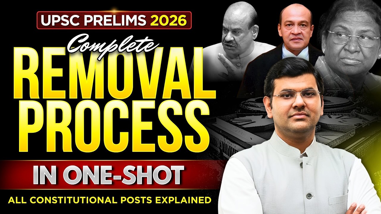 Removal & Impeachment of Constitutional Posts | President, CJI, EC, CAG | UPSC 2026 Polity One Shot