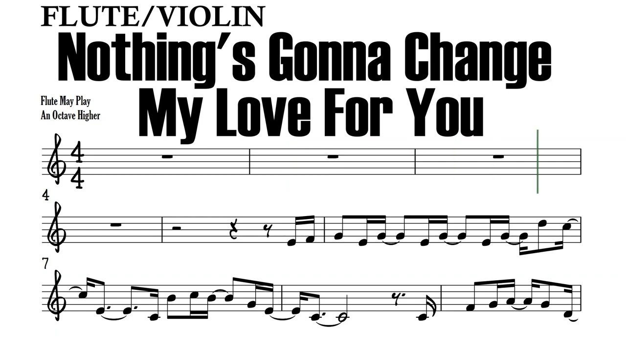 Nothing's Gonna Change My Love For You Flute Violin Sheet Music Backing Track Play Along Partitura