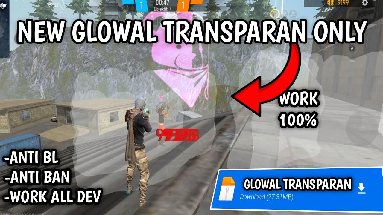 NEW FILE GLOWAL TRANSPARAN ONLY NO HOLOGRAM OB51 WORK FF BIASA DAN FF MAX ANTI BAN & BL 