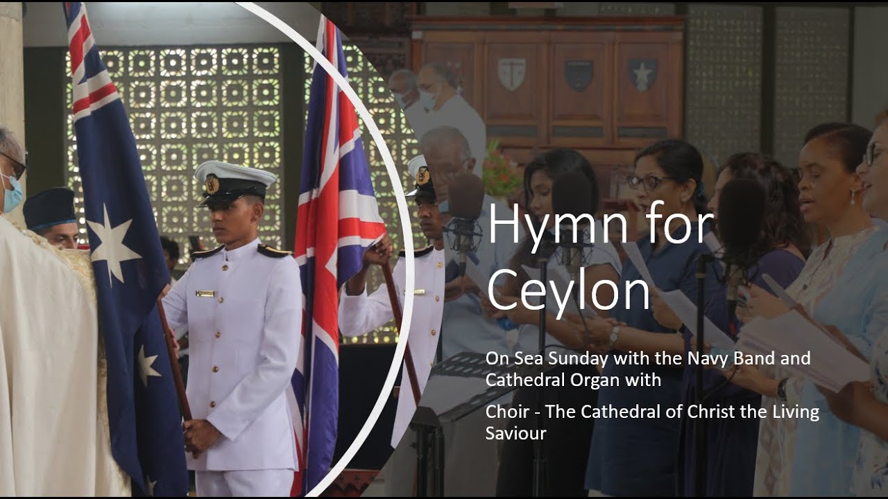 Hymn for Ceylon - On Sea Sunday with  the Navy Band and Cathedral Organ