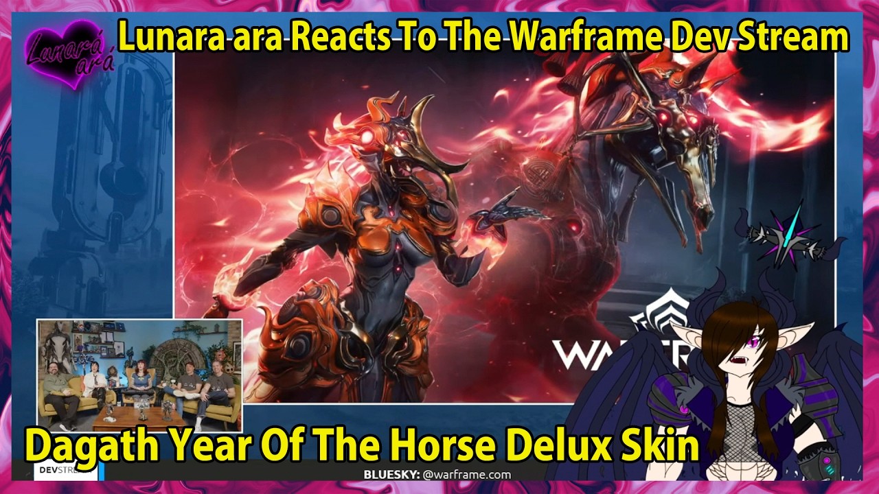 Lunara ara Reacts To Warframe Dev Stream Dagath Year Of The Horse Delux Skin