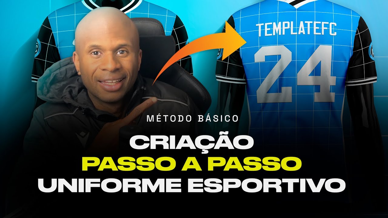 Etapa 5 - Criação - Uniformes Esportivos Passo a Passo