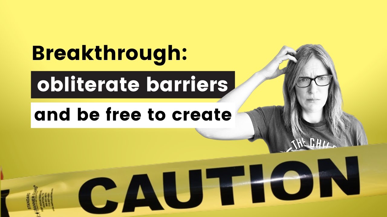 Extraordinary Life Course 3: Breakthrough: obliterate barriers and be free to create