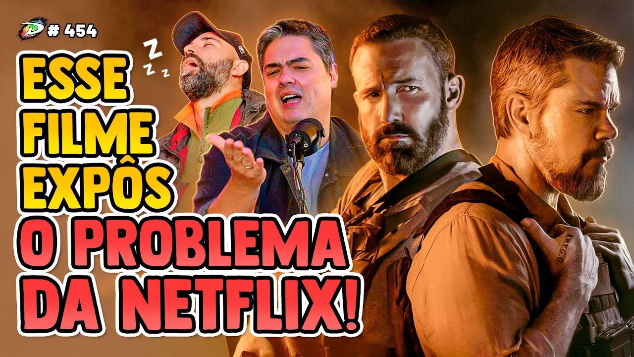 O CAVALEIRO DOS SETE REINOS E DINHEIRO SUJO DA NETFLIX. O BOM E RUIM DA SEMANA | DERIVADOCAST #454