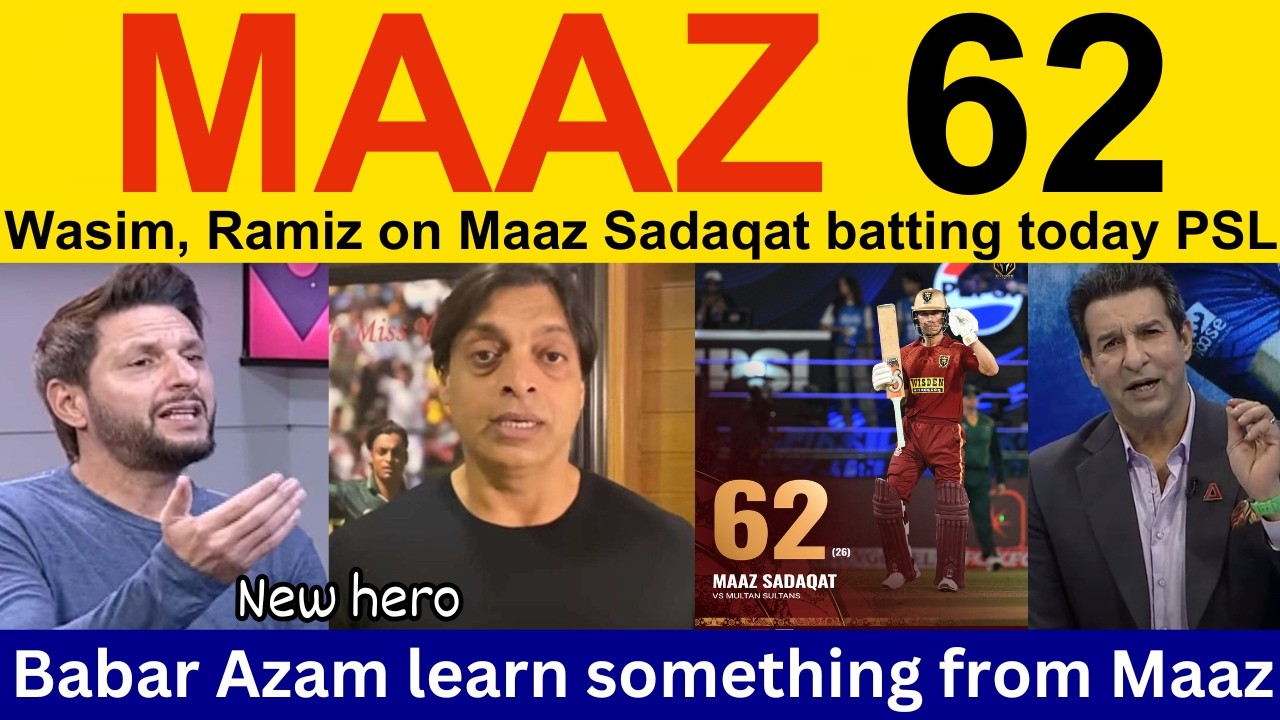 Shahid Afridi Shocked 😱 on Maaz Sadaqat batting today | Ramiz Speaks, PAK Media reaction on PSL 2026