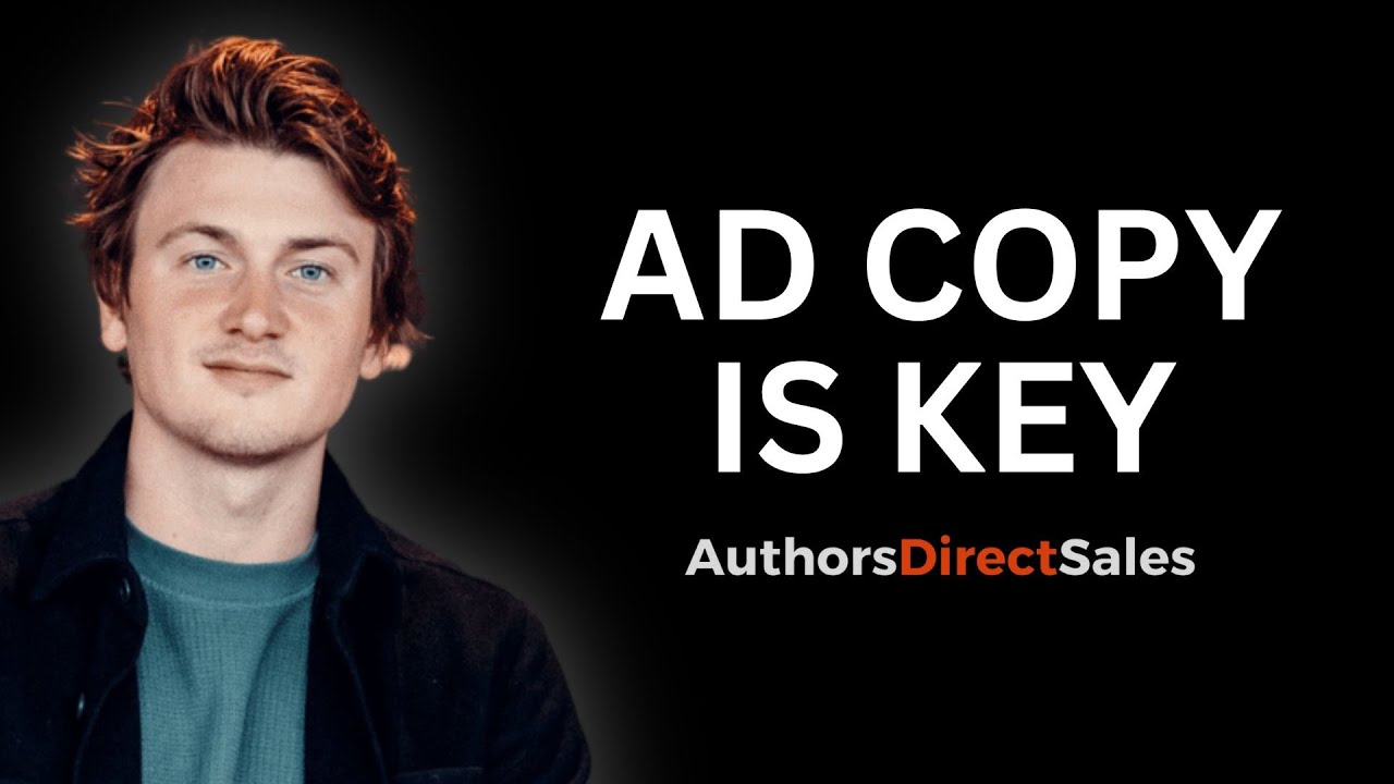 Why AD COPY Is KEY For AUTHORS DIRECT SALES
