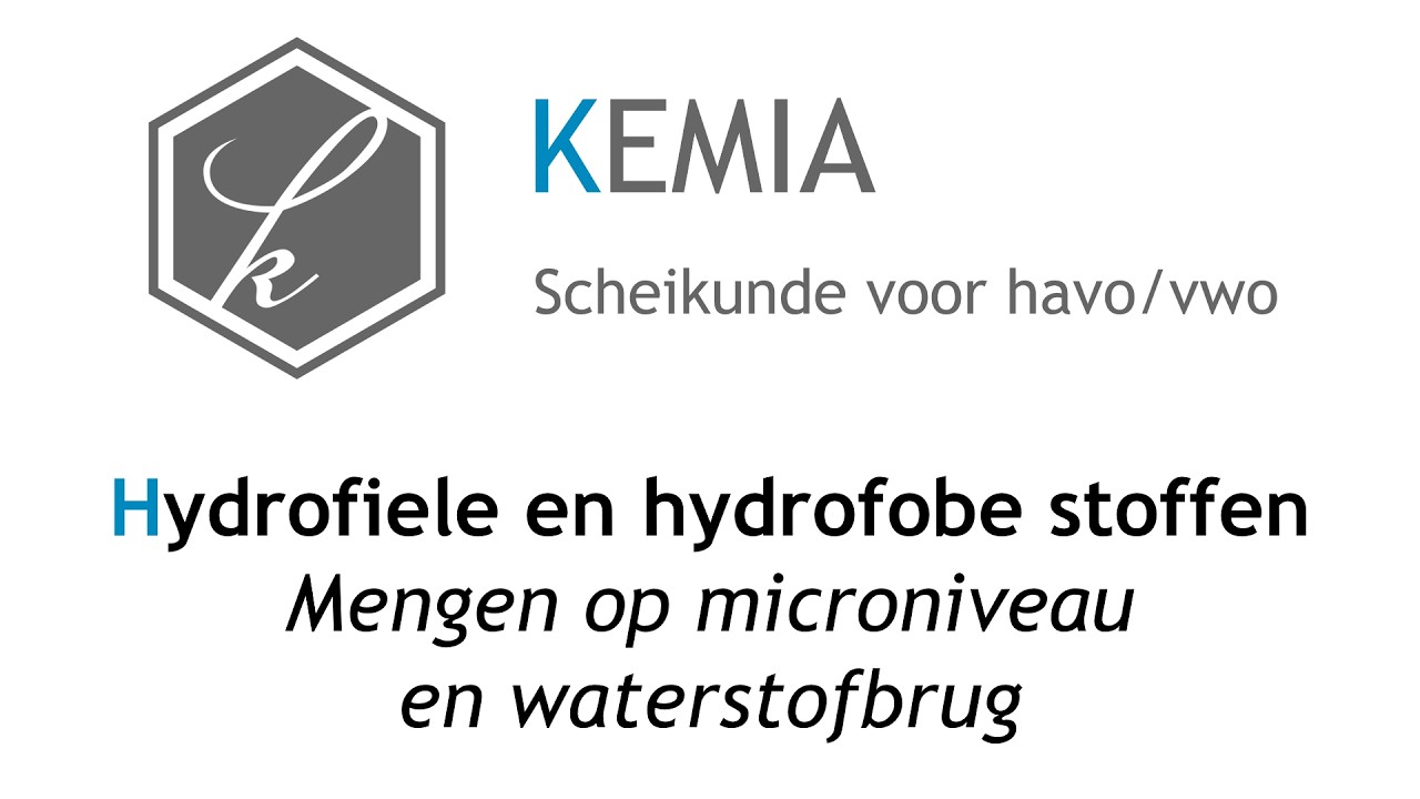 Hydrofiele en hydrofobe stoffen: Mengen op microniveau en waterstofbrug