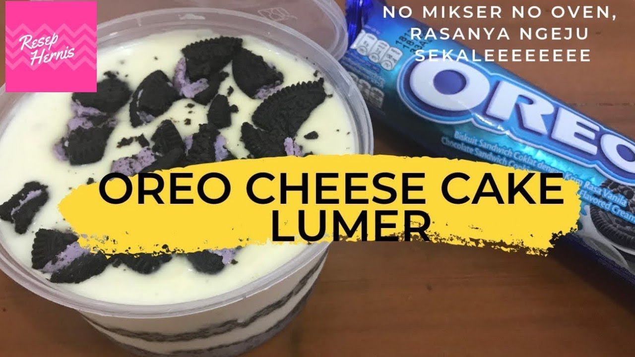 Oreo cheesecake lumer No oven,no Mixer ...Kejunya terasa sekale!!!