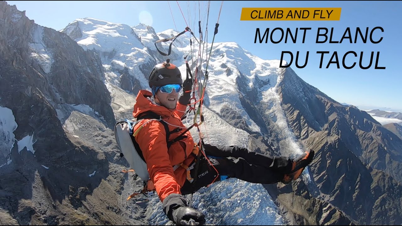Climb and Fly Mont Blanc Du Tacul // DAVE SEARLE