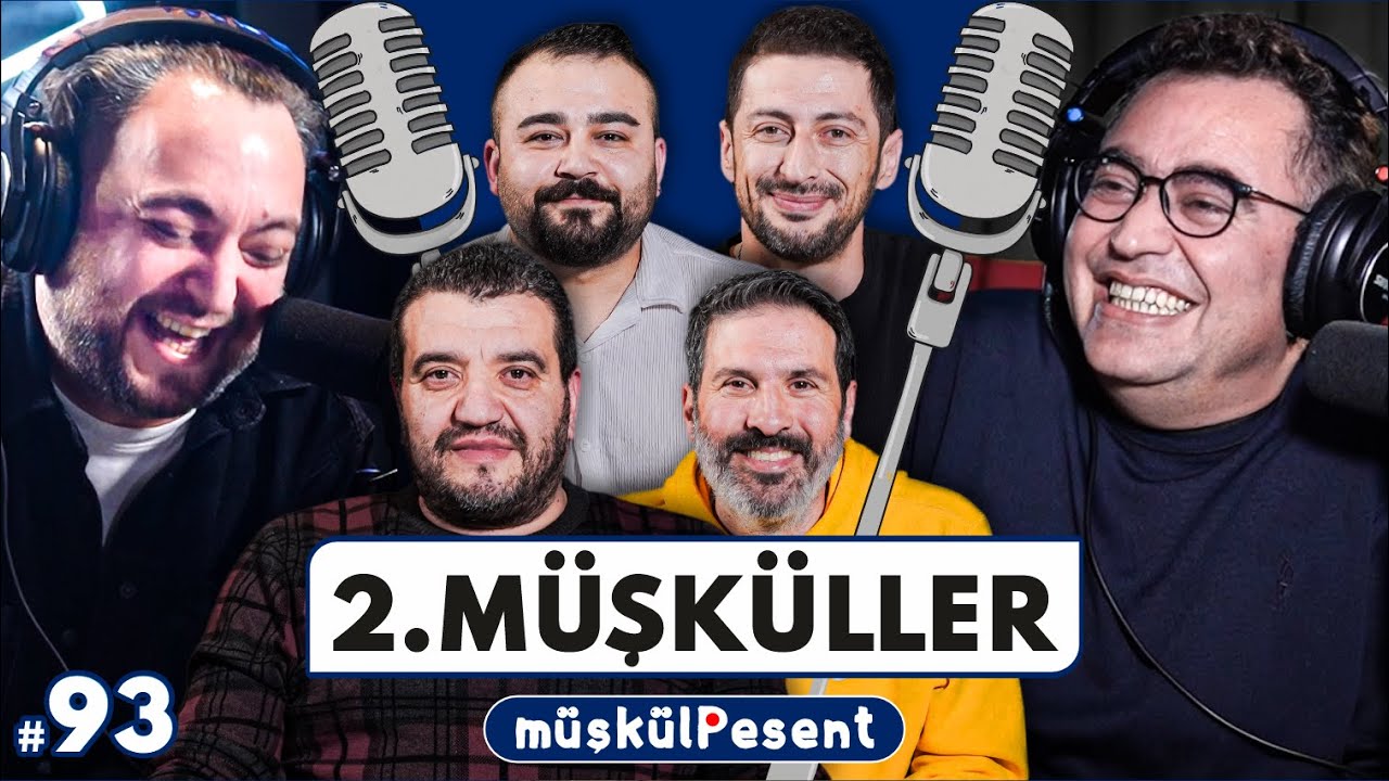 Konuk: 2.Müşküller - Nazım, Gani, Cüney, Cenk | Canku - Fırat Müşkülpesent #93
