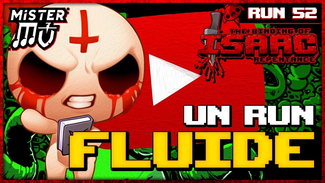 UN RUN FLUIDE (SUR YOUTUBE) | The Binding of Isaac : Repentance #52