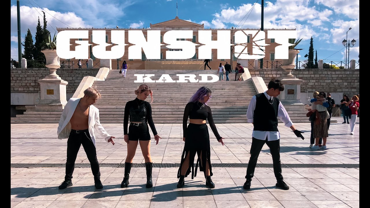 [KPOP IN PUBLIC GREECE] KARD - GUNSHOT [Dance Cover by O.cyan]