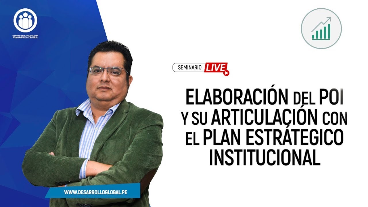 ELABORACIÓN DEL POI Y SU ARTICULACIÓN CON EL PLAN ESTRATÉGICO INSTITUCIONAL