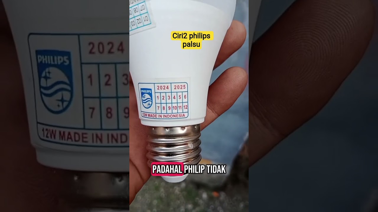CIRI-CIRI LAMPU LED PHILIPS PALSU