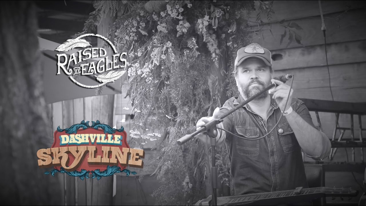 Dashville Skyline: Raised By Eagles
