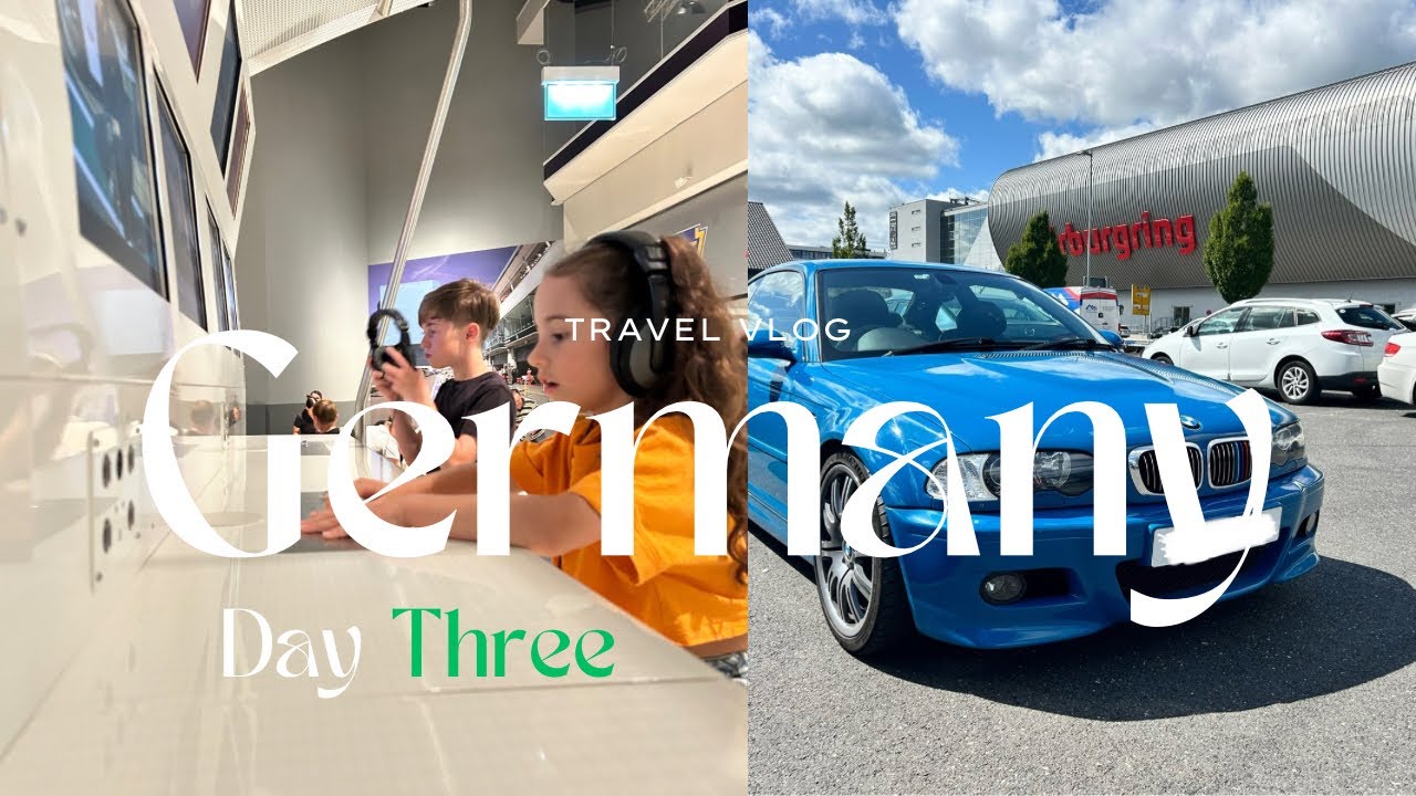 Family Vlog | Germany day 3 | Nurburgring in an M3 E46