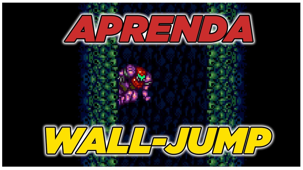 (PT-BR) Guia DEFINITIVO de Wall Jump / Dicas de Super Metroid