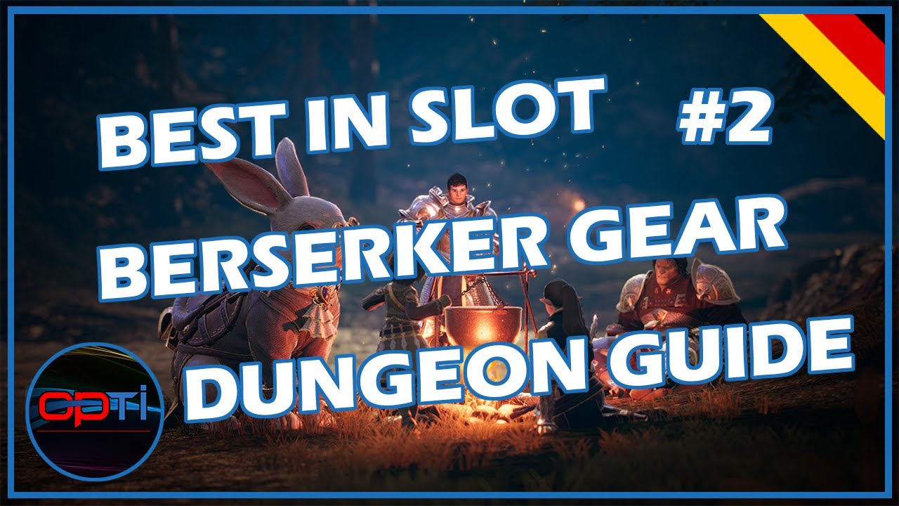 Bless Unleashed Gear + Dungeon Guide/ Best in Slot #2 Berserker high DPS Giullotine Build