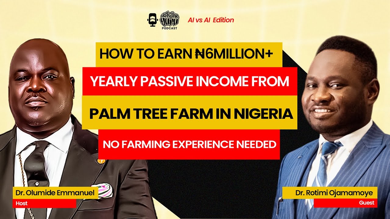 The Ultimate Passive Retirement Income: Own a Palm Tree Farm in Nigeria & Earn For Life
