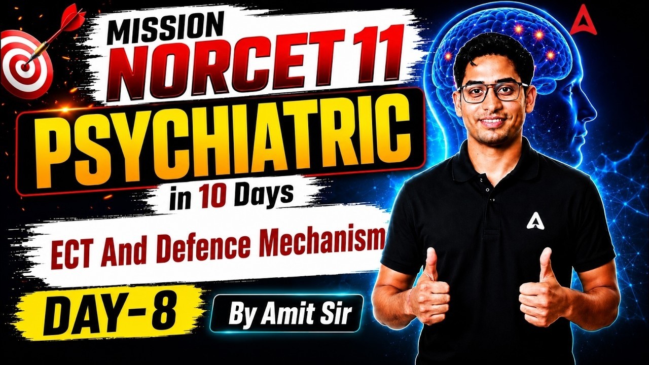 NORCET 11 2026 | NORCET 11 ECT and Defence Mechanism Class #8 | NORCET 11 Preparation By Amit Sir