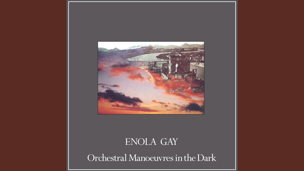 Enola Gay (Slow Mix)