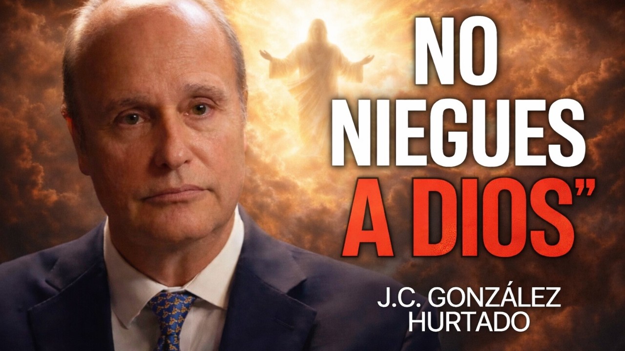 Una mirada distinta sobre la existencia de DIOS | J.C GONZÁLEZ HURTADO