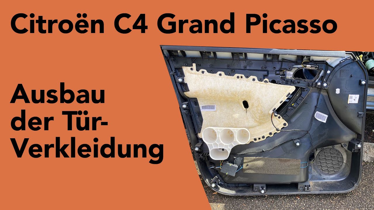 Citroen C4 Grand Picasso: Türverkleidung demontieren