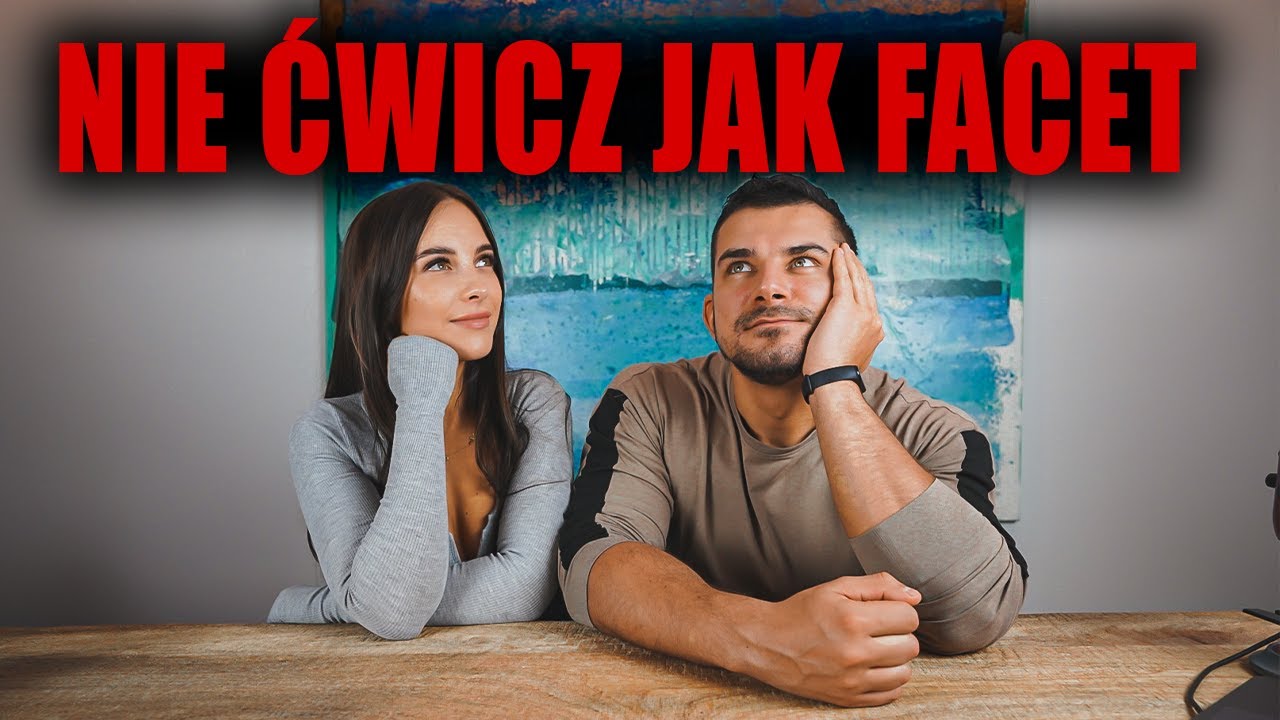 DZIEWCZYNO ! Zacznij Trenować Jak Kobieta ( różnice płci na siłowni )