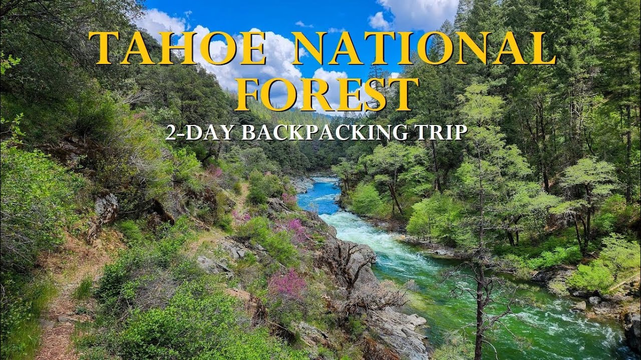 Backpacking Tahoe National Forest: South Yuba Trail - Poorman Creek - South Yuba River