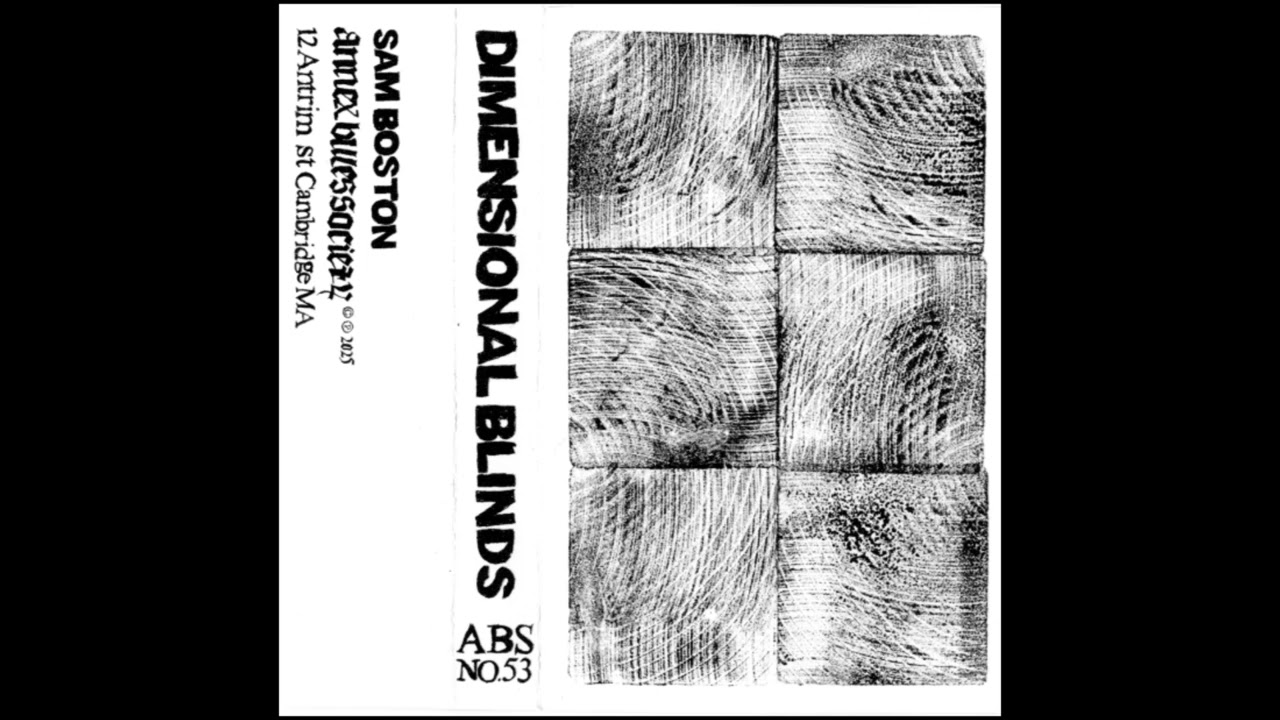 Sam Boston - Dimensional Blinds (2026, Cassette)