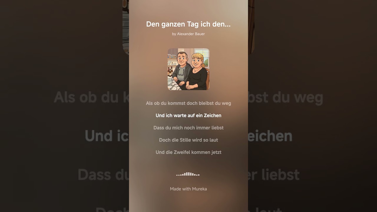 Den ganzen Tag ich denk an dich