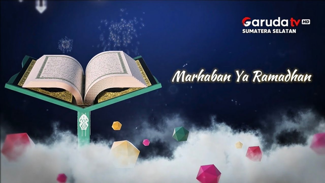 Marhaban Ya Ramadhan 1447 H
