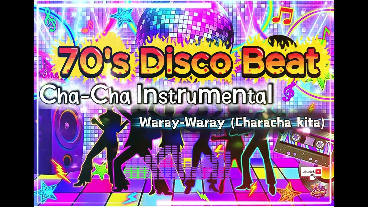 70's DISCO BEAT WARAY WARAY CHARACHA KITA@eladiocupido1025