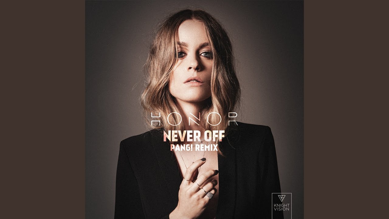 Never Off (PANG! Remix)