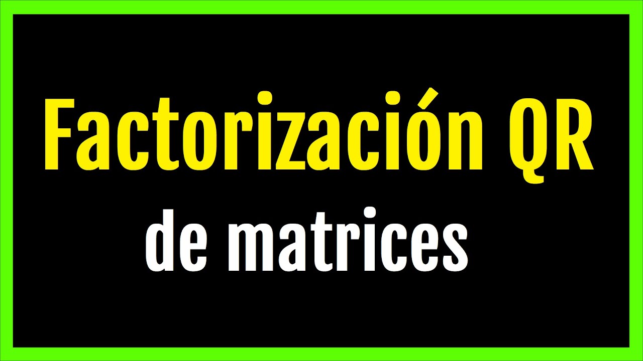 ✅ FACTORIZACIÓN QR de Matrices 🔥 Ejemplos, matriz ortogonal, Valores propios #matrices #matematicas