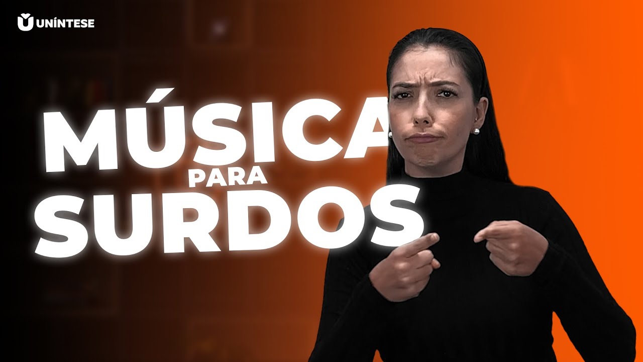 Como surdos escutam músicas? | Conhecendo Libras