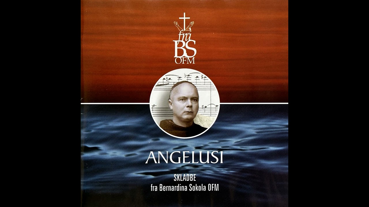 fra Bernardin Sokol OFM - II. Angelus - Noć bježi već