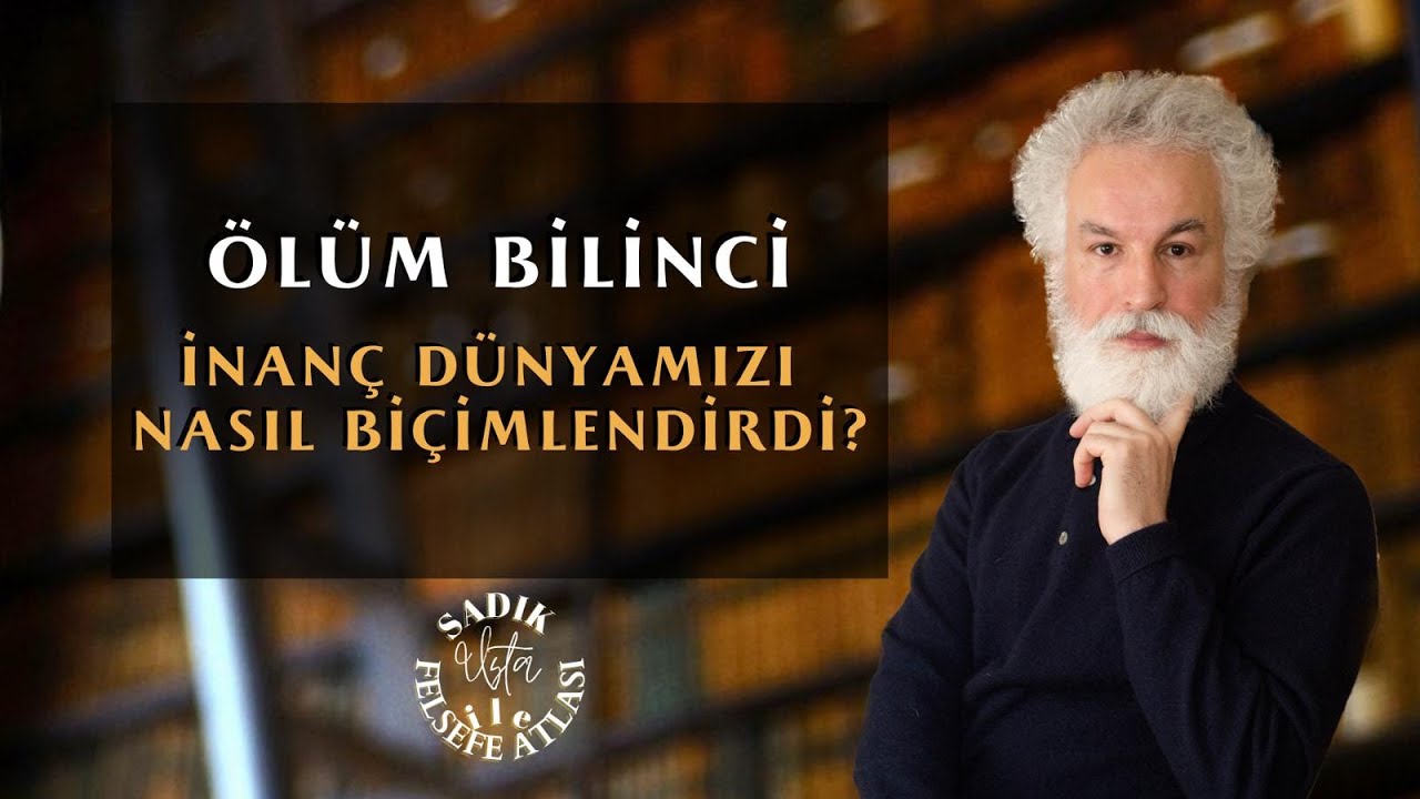 &Ouml;l&uuml;m Bilinci İnan&ccedil; D&uuml;nyamızı Nasıl Bi&ccedil;imlendirdi?