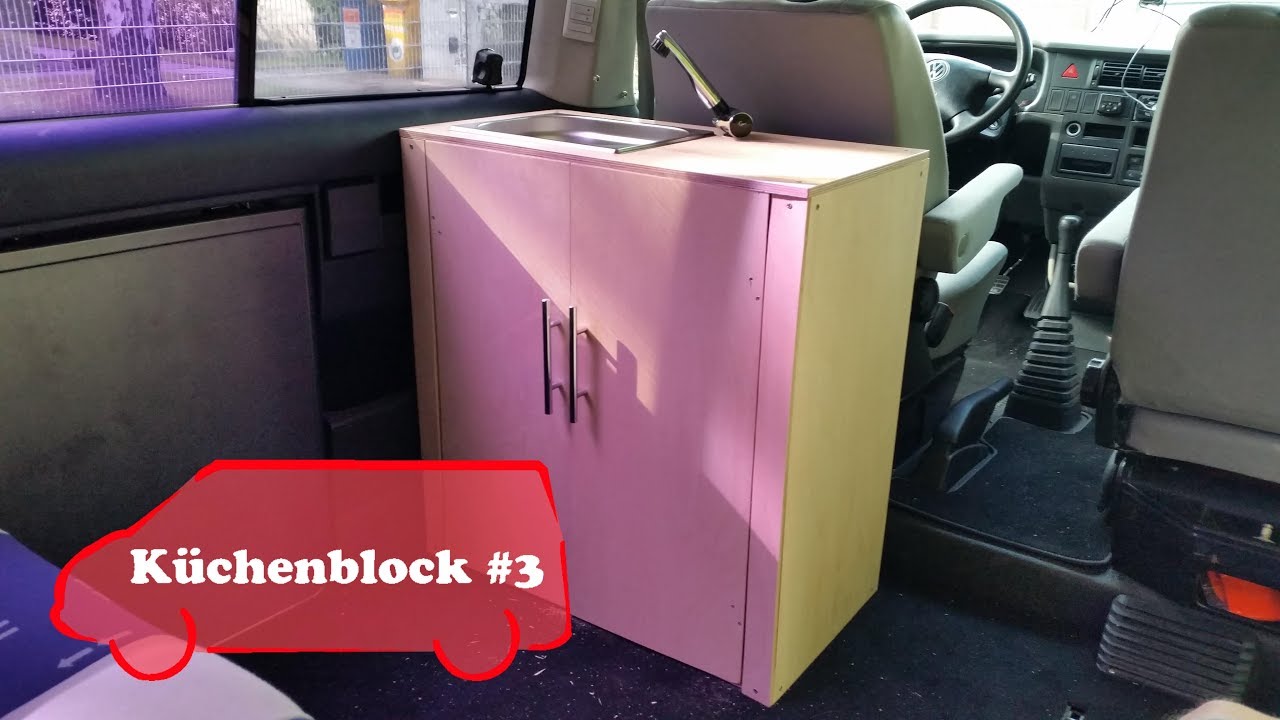 Der Küchenblock ist fertig! - VW T4 Umbau zum Camper #03
