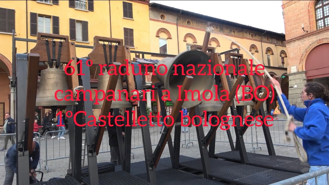 Campane del 1º castello bolognese (Imola) • suonare varie