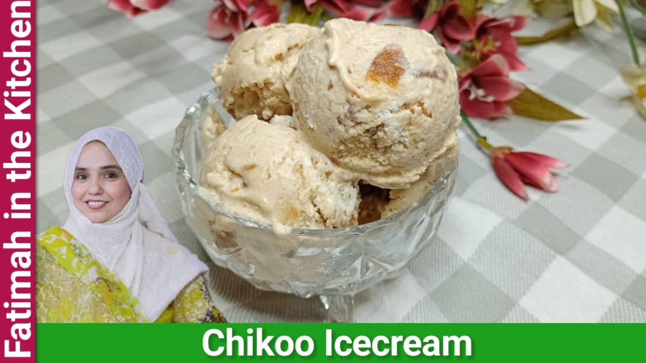 Delicious Chikoo Ice Cream Recipe | Homemade Sapodilla Ice Cream | Fatimah in the Kitchen