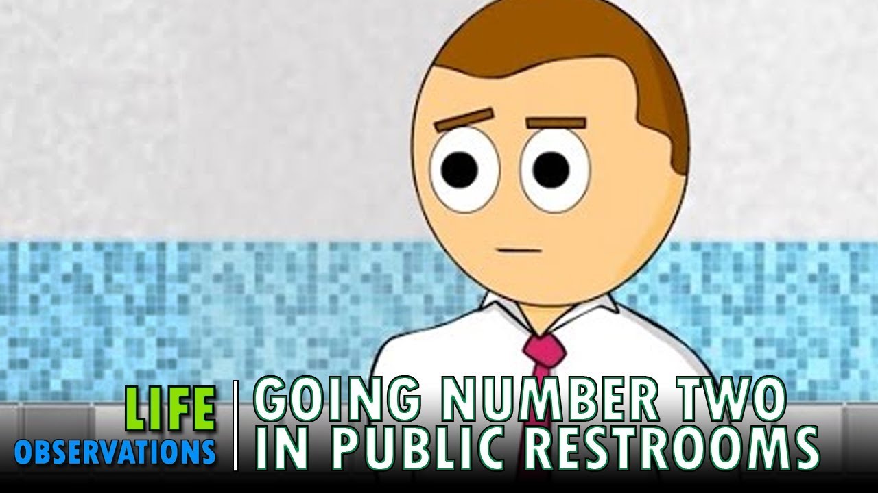 Life Observations: Going Number Two in Public Restrooms