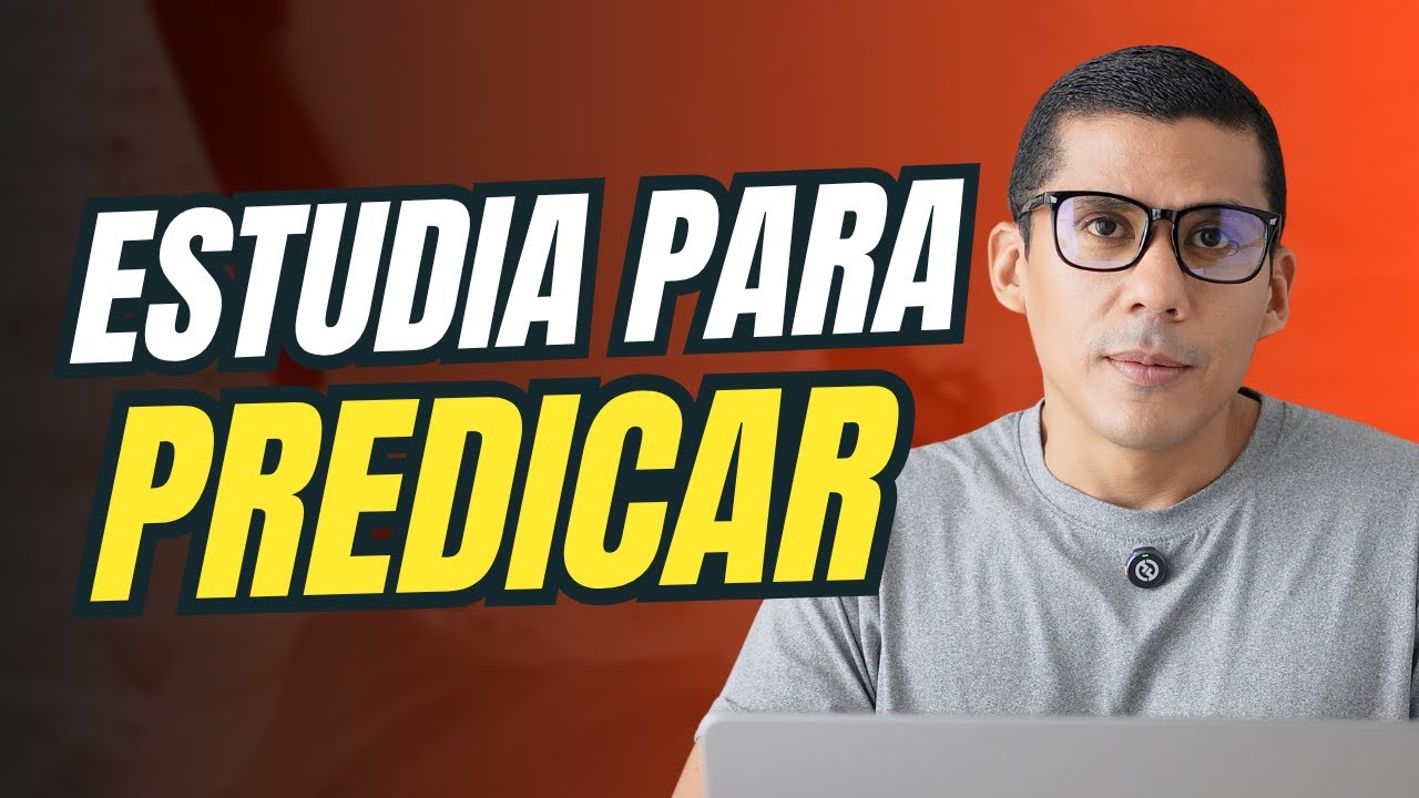 Como ESTUDIAR LA BIBLIA para PREDICAR - (GUÍA para PRINCIPIANTES)