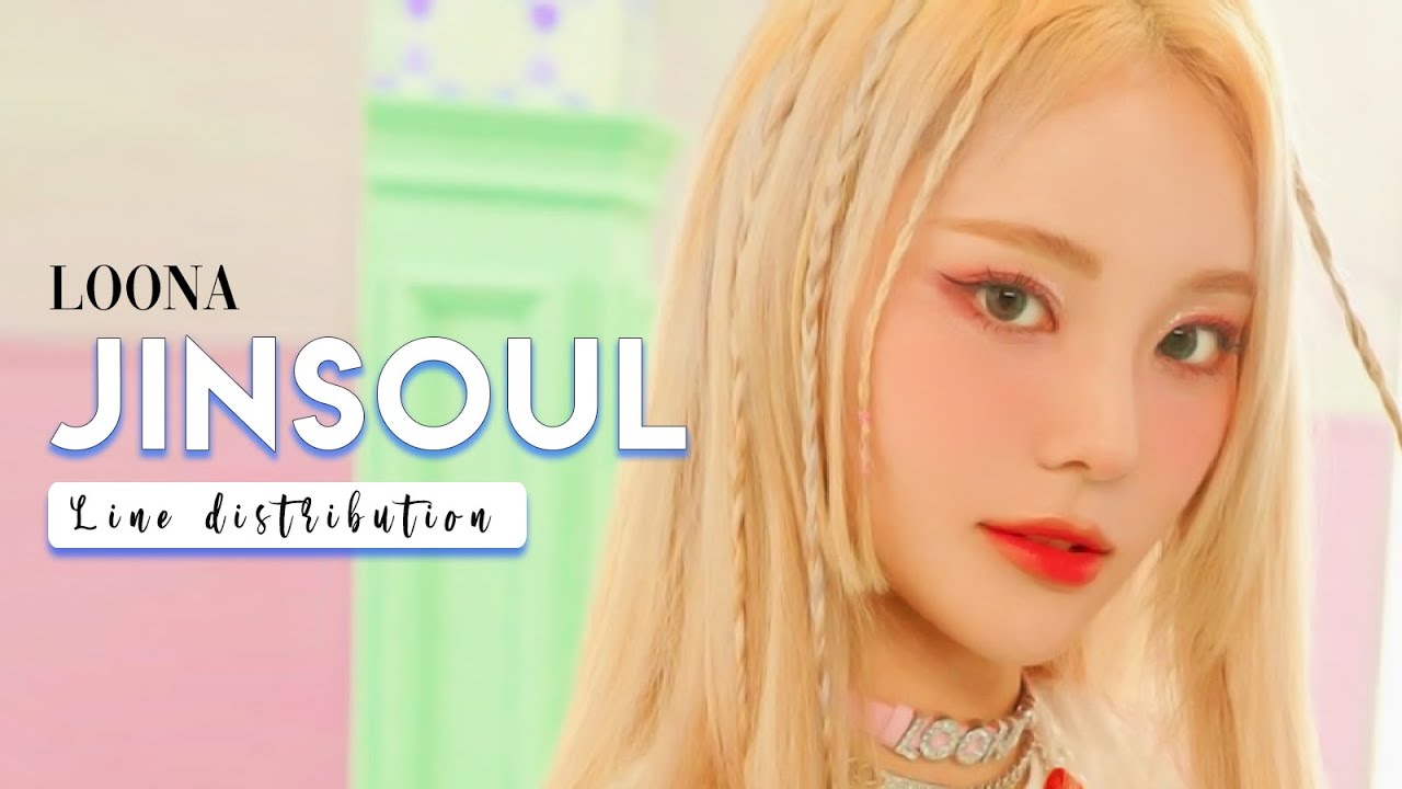 LOONA - JinSoul // All Songs Line Distribution (Since Hi High)