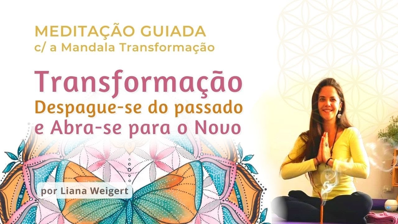Medita&ccedil;&atilde;o Guiada para Transforma&ccedil;&atilde;o Interior e Abertura para o Novo