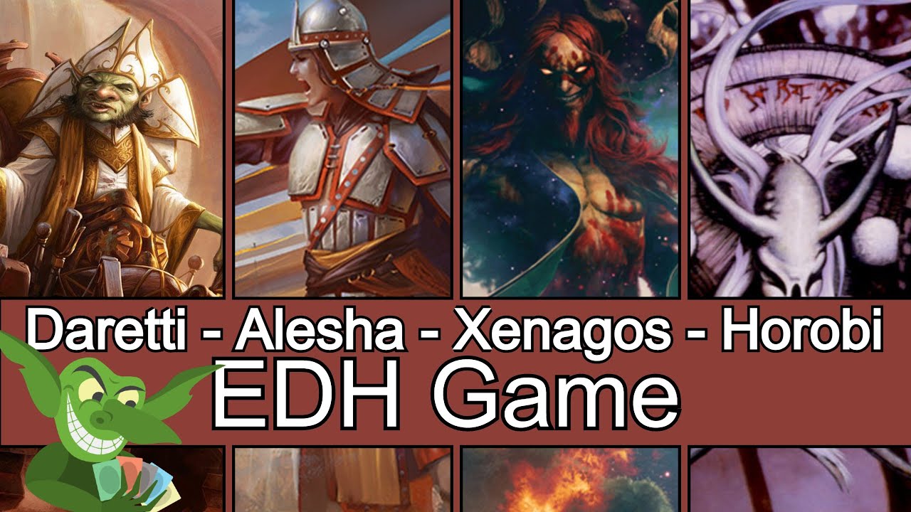Daretti vs Alesha vs Xenagos vs Horobi EDH / CMDR game play for Magic: The Gathering